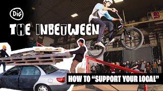 "SUPPORT YOUR LOCAL" | THE INBETWEEN: EPISODE FOUR SEASONS