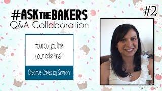 How to line cake tins - Ask the Bakers #2 | Creative Cakes by Sharon