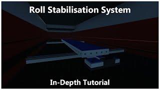 Roll stabilisation tutorial - Stormworks