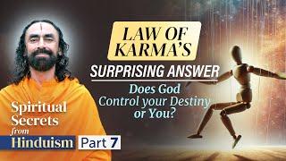 Law of Karma's Surprising Answer - Does God Control your Destiny or You? | Swami Mukundananda