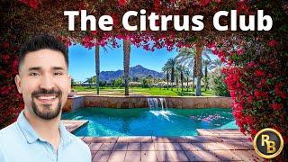 ️The Citrus Club️ La Quinta, CA [Community Information] HOA & Neighborhood Amenities