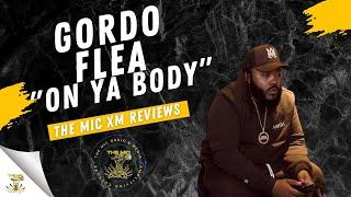 Gordo Flea - On Ya Body Reaction - DJ JSO