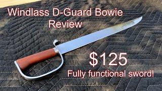 Sword Review  - Windlass D-Guard Bowie