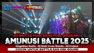 DJ AMUNISI BATTLE 2025 ‼️ MIDD PEDES | DJ RISKI IRVAN NANDAN & 69 PROJECT