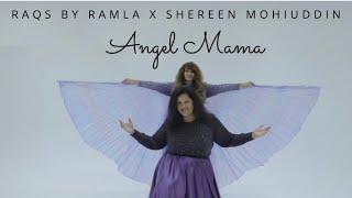 Angel Mama | RaqsByRamla X Shereen Mohiuddin | Short Film