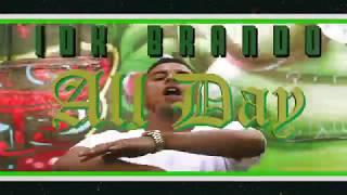 IdK Brando- All Day (OFFICIAL VIDEO) Dir. Doonworth