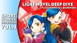 Light Novel Deep Dive: Ascendance of a Bookworm Short Stories Collection 1