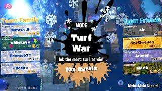 Splatoon 3 - FrostyFest - Open 10x Battle - Mahi-Mahi Resort - Team Family vs. Team Friends