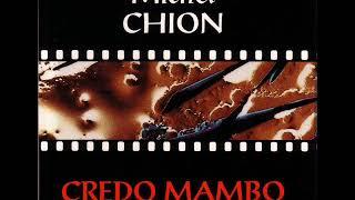 Michel Chion ‎- Credo Mambo