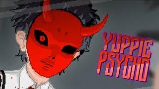 ИГРА НА ПОВЫШЕНИЕ ► Yuppie Psycho #8