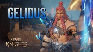 Seven Knights 2 - Myth Gelidus [ Skill Preview ] + BT Spike Skill Info