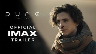 Dune: Part Two | Official IMAX® 1.90 Trailer | Filmed For IMAX®