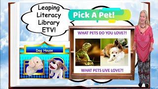 Pick A Pet Leaping Literacy Library ETV