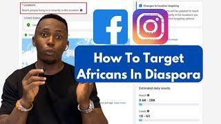 How To Target Nigerians/Africans In Diaspora With Facebook & Instagram Ads | Meta Ads Tutorial 2024