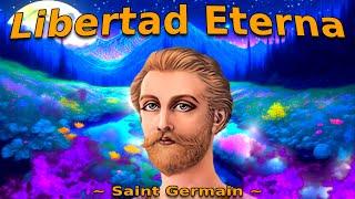 LIBERTAD ETERNA - SAINT GERMAIN