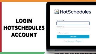 HotSchedules Account Login Guide 2024 | HotSchedules Sign In | Fourth.com