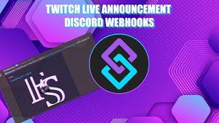 Twitch Live Announcement Discord Webhooks With Streamerbot