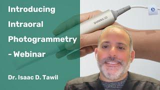 Introducing Intraoral Photogrammetry - Webinar