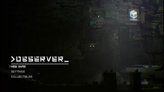 Observer Ending + Credits