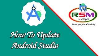 How To Update Android Studio || @RsmDeveloper @RsmAcademyBD