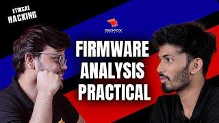 Firmware Analysis Practical