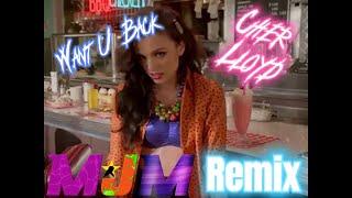 Cher Lloyd - Want U Back (MyJazzyMac Remix)