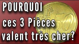 POURQUOI 3 Pièces de 50 CENTIMES EURO ont une VALEUR IMPRESSIONNANTE ?