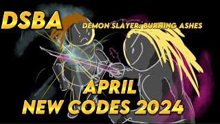 DSBA: New Codes (Demon Slayer Burning Ashes)  (Roblox)