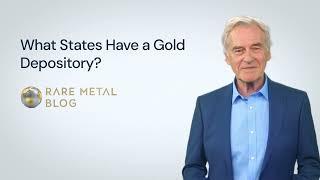 What States Have a Gold Depository?