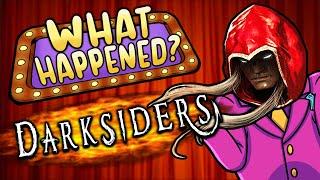 Darksiders - What Happened?