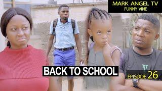 Back to School | Caretaker Series I (Episode 26) Mark Angel TV