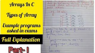 Arrays In C : C Tutorial, Types of array,  example programs asked in exams full explanation #c