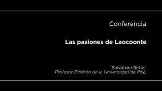 Conferencia: Las pasiones de Laocoonte