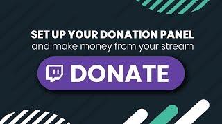 Monetize your stream with a donation Twitch panel!