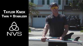 Taylor Knox ARC Twin x NVS