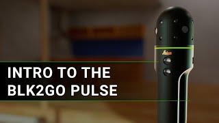 Introducing the BLK2GO PULSE