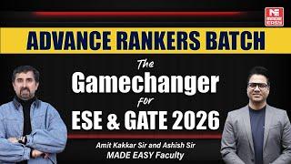 Advance Rankers Batch for ESE & GATE 2026 | The Ultimate Gamechanger by MADE EASY