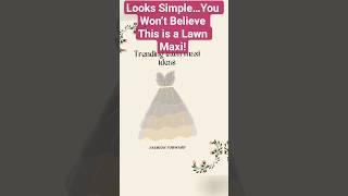 Watch closelymost people miss this part #lawnmaxi#lawnfrocks#shorts#fashionforward