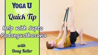 Help with Hand-to-Big-Toe Pose | Doug Keller | YogaUOnline