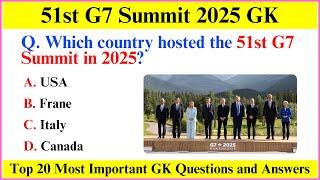 G7 Summit 2025 Current Affairs | Summits & Conferences 2025 | G7 Summit 2025 | Mcq Mastery