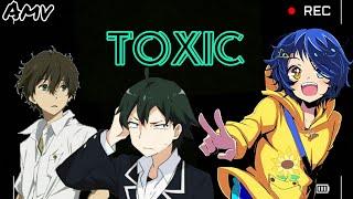 Amv -  BoyWithUke [ Toxic ]