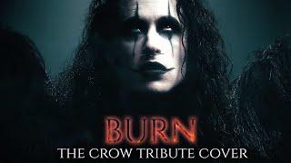 THE CROW - BURN | The Cure Cover by Corvyx (2024 VERSION)