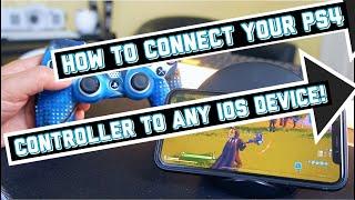 How To Connect Your PS4 Controller To Any IOS Device! (IPHONE/IPAD/IPOD) (QUICK & EASY)