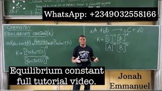 Chemical Equilibrium and Equilibrium Constant Chemistry full tutorial video #excellenceacademy