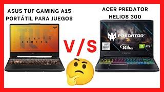 Acer Predator Helios 300 vs ASUS TUF Gaming A15