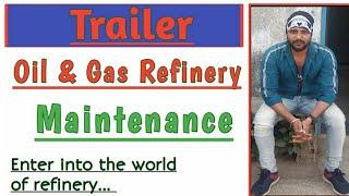 Trailer Oil & Gas Refinery | SoNu SiNgH | Oil & Gas | Guaranteed Success | SoNu SiNgH Refinery|