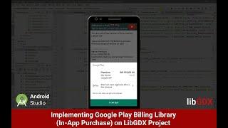 (Demo) Implementing Google Play Billing Library (In-App Purchase) on LibGDX Project to Remove Ads