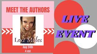 MEET THE AUTHORS: Lexi Miles | Facebook LIVE