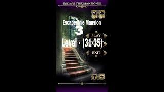 Escape The Mansion 3 Level 31 32 33 34 35 Walkthrough