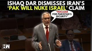 'Irresponsible & False': Pak Foreign Minister Ishaq Dar Refutes Iran's 'Pak Will Nuke Israel' Claim